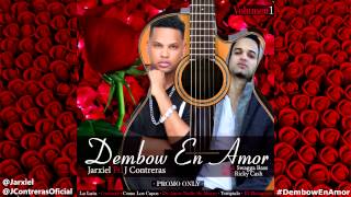 Video thumbnail of "Dembow En Amor Vol.1  - Jarxiel Ft J Contreras"