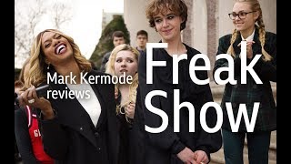 Freak Show reviewed by Mark Kermode