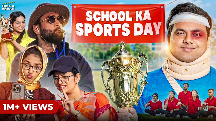 School Ka Sports Day | Take A Break