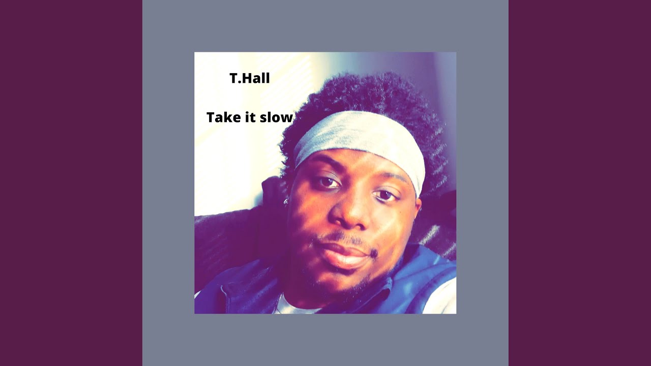 Take It Slow YouTube