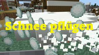 Minecraft und Chill: Schnee pflügen °240