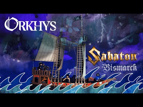 ORKHYS - Bismarck (SABATON's Not So Emotional Cover)