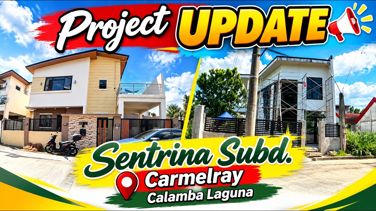 Sentrina Project update Sentrina Subd. & Carmelray Calamba Laguna (EP-1,031 ...