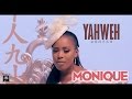 Monique  yahweh official music