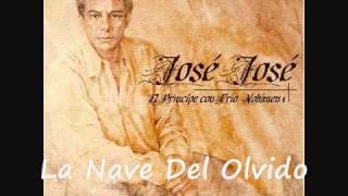 Miniatura de vídeo de "La Nave Del Olvido - Jose Jose Trio"