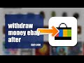 How To Withdraw Money From eBay After Account Review 2026 (EASY GUIDE)