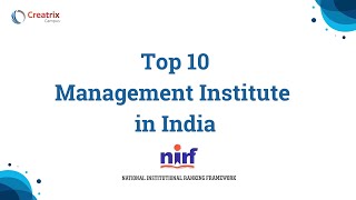 🎓 Top 10 Management Institutes in India NIRF Ranking 2021 | Creatrix Campus