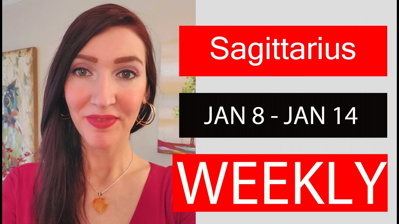 SAGITTARIUS YOU ARE MEANT TO HEAR THIS!!! JAN 8 TO 14