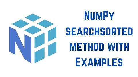 Python NumPy Tutorial For Beginners - NumPy | searchsorted method with Examples