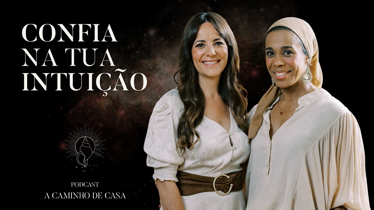 Como confiar na tua intuição (e regressar a ti) | Laura Tauarí Morais