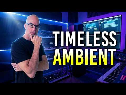 How to Make Timeless Ambient Music thumbnail