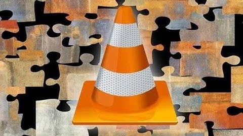 How to Unlock VLC’s hidden Jigsaw Puzzle Mode