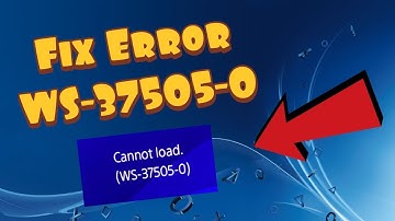 How To Fix PS4 Error WS-37505-0 Cannot Load - (Fast Way!)