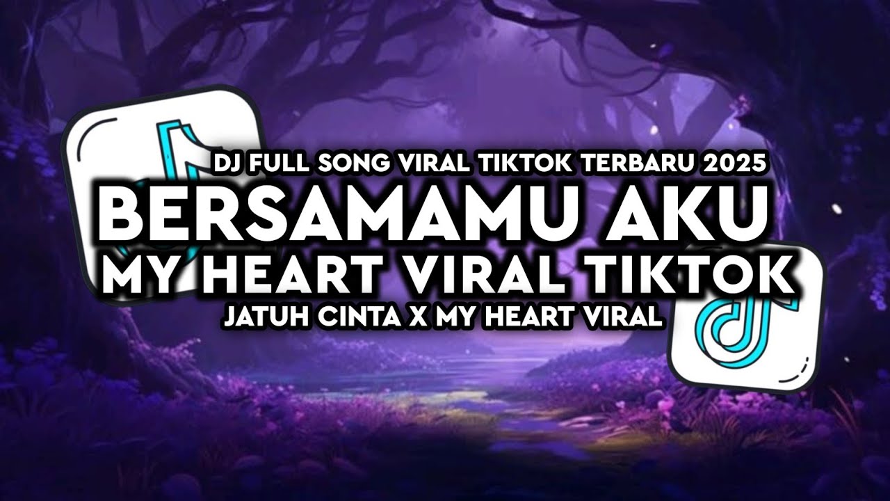 DJ BERSAMAMU AKU BAHAGIA _ DJ JATUH CINTA X MY HEART VIRAL TIKTOK YANG KALIAN CARI CARI!!!