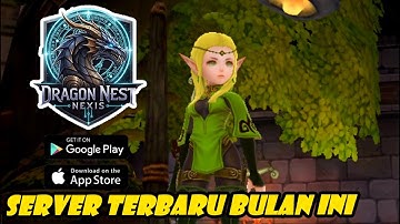 DRAGON NEST MOBILE PRIVATE SERVER TERBARU BULAN INI!