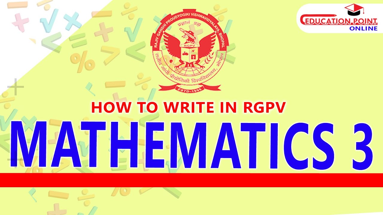 How to Write in RGPV Mathematics 3 Final Exam - YouTube