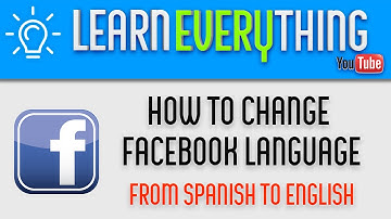 How to change  facebook language - from spanish to english