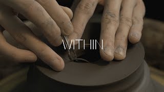 WITHIN 002: The Craftsmanship of Ceramic Art