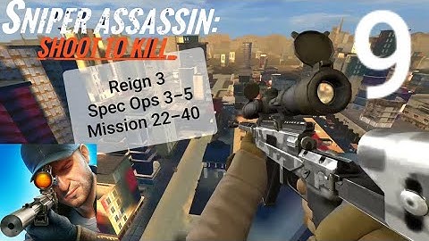 Sniper 3d Assassin Part 9: Reign 3 Jandsberg mission 22-40(iOS,Android)