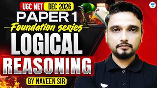 UGC NET Paper 1 Dec 2026 | Logical Reasoning Foundation Series L-3 | UGC NET Paper 1 by Naveen Sir screenshot 4