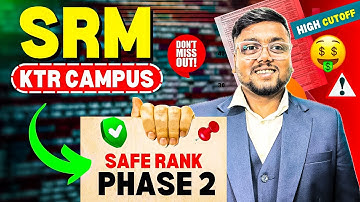 SRM KTR Cutoff 2024 😱 | Rank vs Branch ✅ | SRM Phase 2 Counselling | SRM Phase 2 Cut off 2024 | SRM