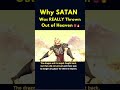 Why SATAN Was REALLY Thrown Out Of Heaven 👹😱 #shorts #youtube #catholic #bible #fypシ