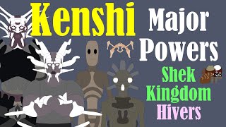 Kenshi: Major Powers | Shek Kingdom and Hivers