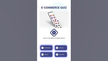 Ecommerce Quiz : Benefit of Infinite Scroll for EC Shops