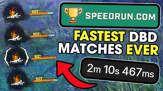 The Fastest Dbd Matches You've Ever Seen