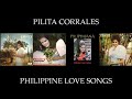 PILITA CORRALES | PHILIPPINE LOVE SONGS (2)