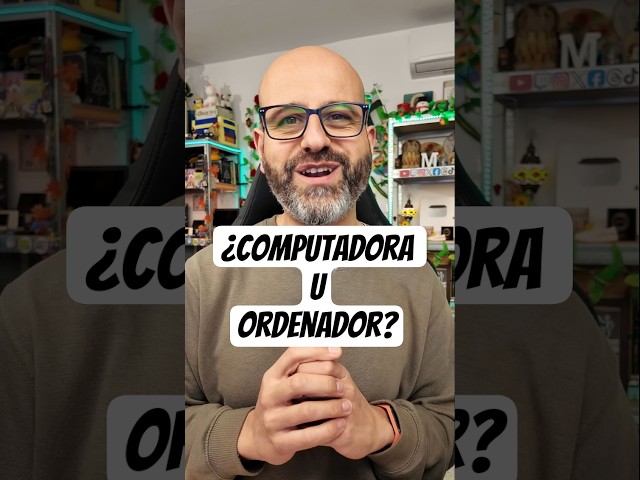 ¿Computadora u ordenador? #short #shorts
