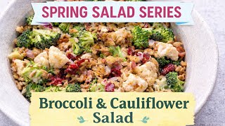 Easy  Broccoli &amp; Cauliflower Salad | Creamy Crunchy Side Dish That’s Perfect for Spring &amp; Summer