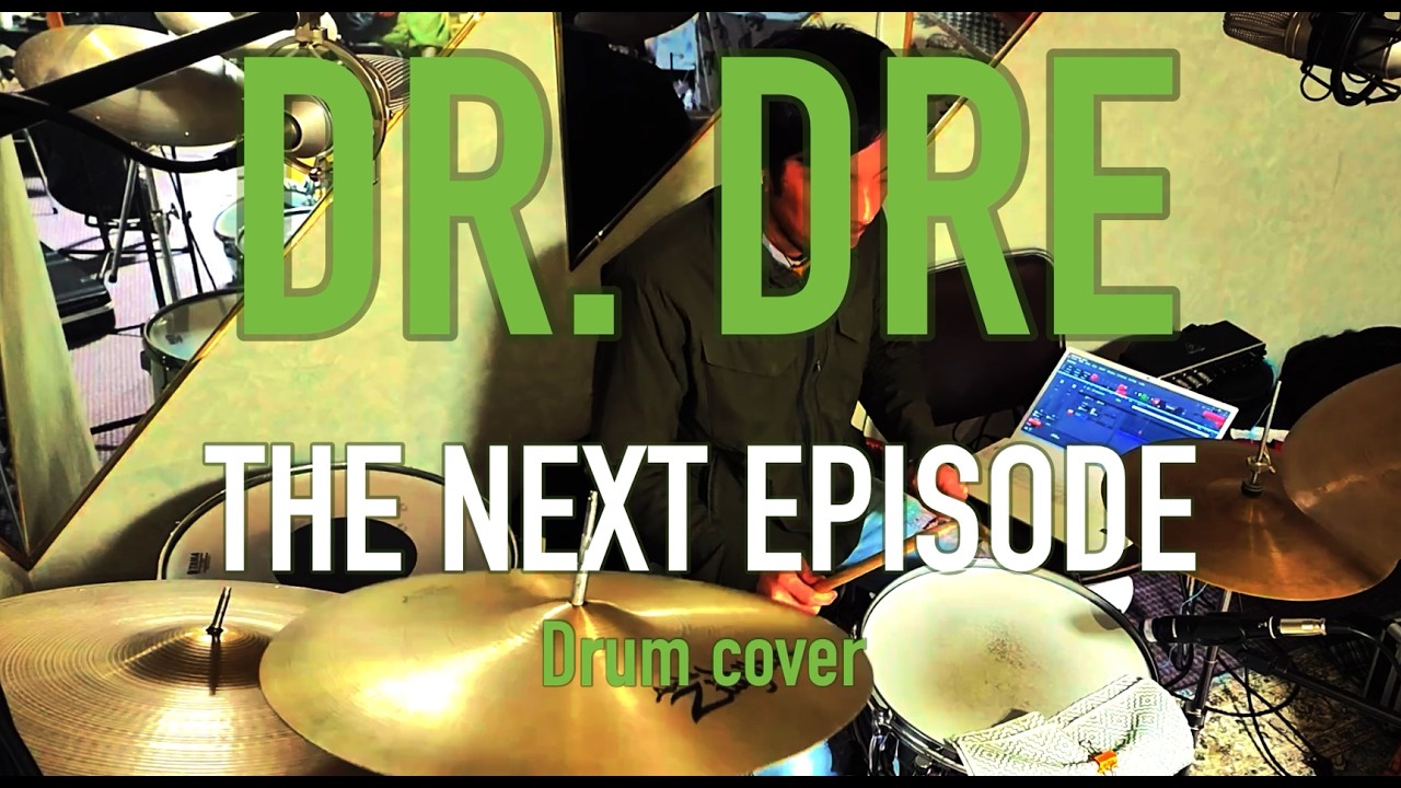 Dr. Dre ft. Snoop Dogg / The Next Episode - Drum cover + Drum