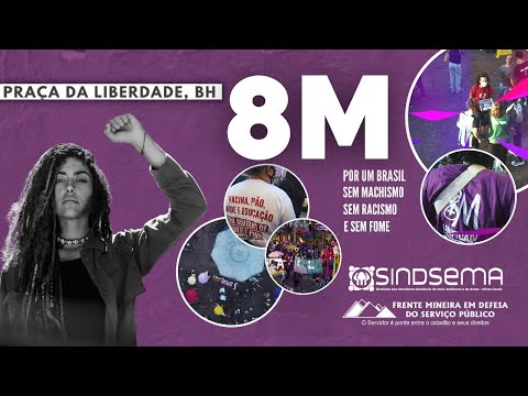 Sindsema no #8M em Belo Horizonte Sindsema no #8M em Belo Horizonte