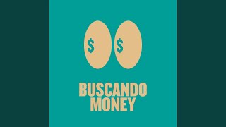 Buscando Money (Extended Mix)