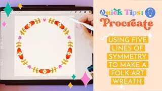 How to Make an Easy Folk-Art Wreath in Procreate With 5 Lines of Symmetry