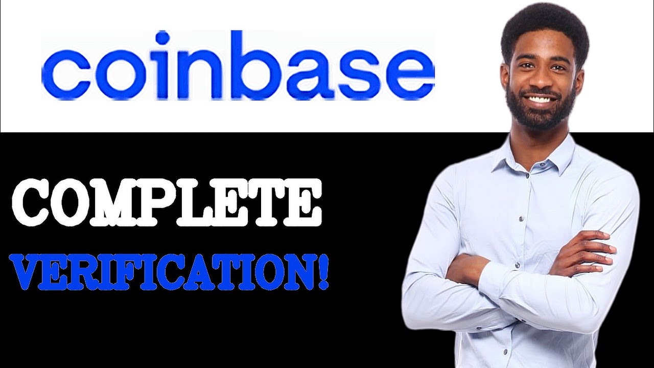 How To Complete Coinbase KYC Process (2025)