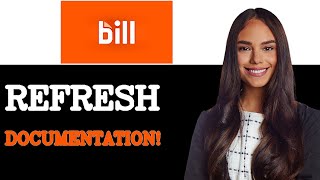 How To Refresh Bill Com Api Documentation (2025)