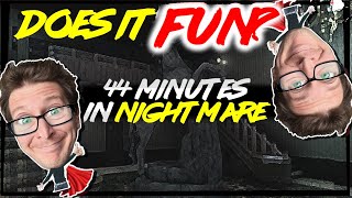 44 Minutes in Nightmare Game and Gameplay Highlights | 2021 PC STEAM