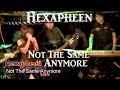 Hexapheen - Not The Same Anymore