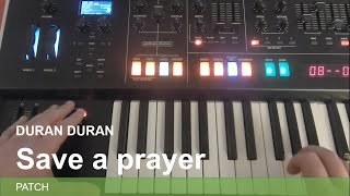 DURAN DURAN: SAVE A PRAYER [PATCH]
