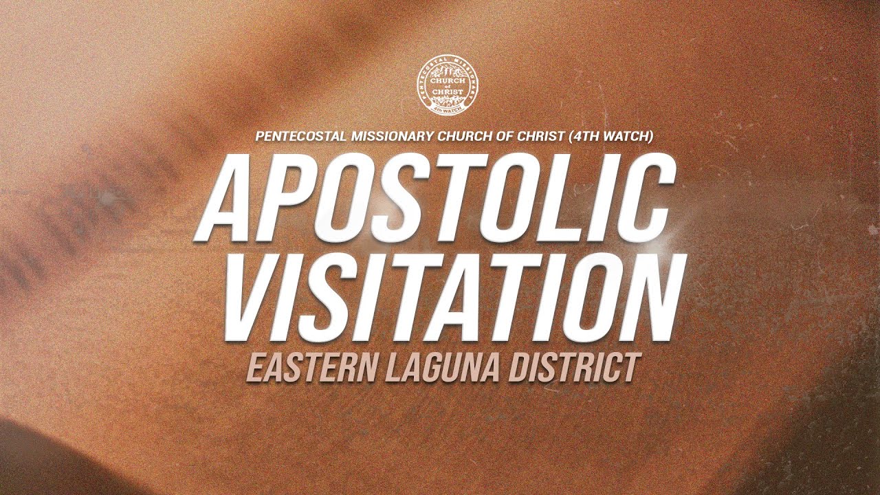 Eastern Laguna District Apostolic Visitation with Apostle Jonathan S. Ferriol | June 29, 2025