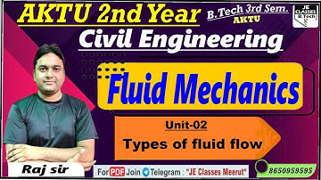 🔥01 Fluid Mechanics AKTU B.Tech 3rd Semester Unit-02 LEC-01 Class || JE CLASSES B.Tech
