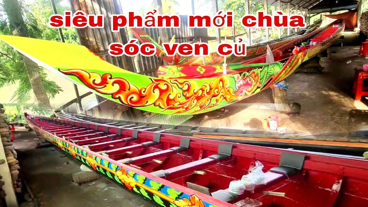 XEM CẬN CẢNH GHE NGO KO CẦN CÂU CHÙA SÓC VEN CỦ LÊN HOA VĂN TUYỆT ĐẸP CỦA SƯ CẢ