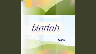 BIarlah