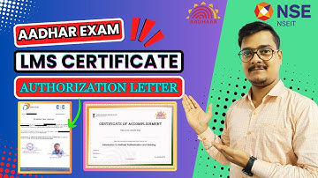 Aadhar LMS Certificate | Authorization Letter | Nseit Aadhar Exam 2024 |