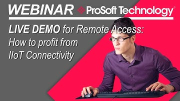 LIVE DEMO for Remote Access: see how to profit from IIoT Connectivity