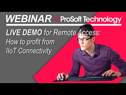 LIVE DEMO for Remote Access: see how to profit from IIoT Connectivity