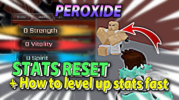 WHAT HAPPENS IF YOU RESET STATS? + How To Level Up Stats FAST (Peroxide)