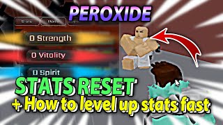 WHAT HAPPENS IF YOU RESET STATS?   How To Level Up Stats FAST (Peroxide)